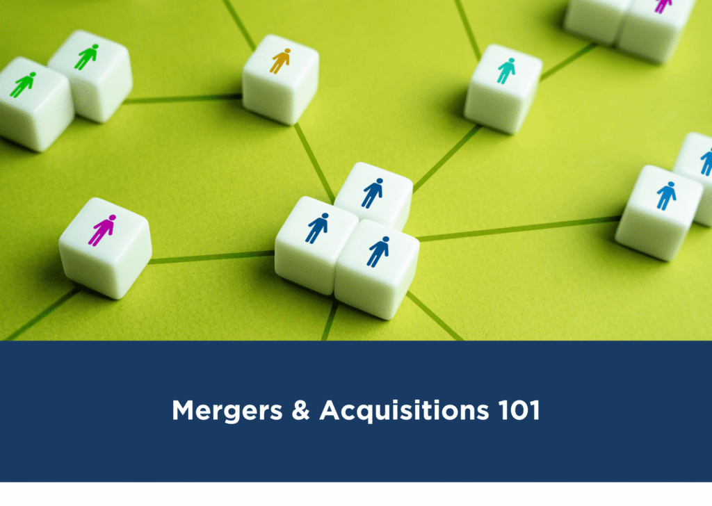 Title Graphic shows Mergers & Acquisitions 101