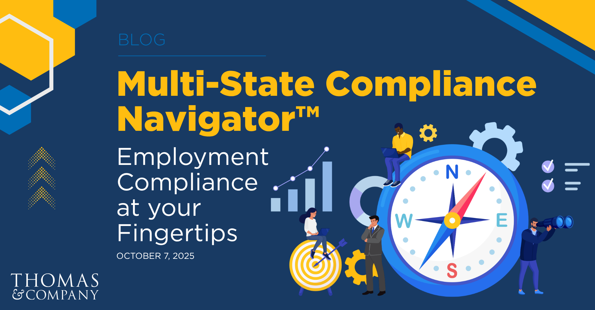 Multi-State Compliance Navigator Employment Compliance at Your Fingertips October 7, 2025