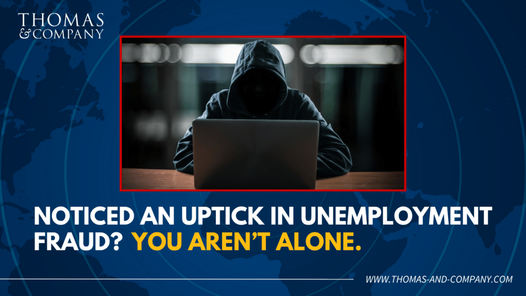 Noticed an uptick in unemployment fraud? You aren't alone.