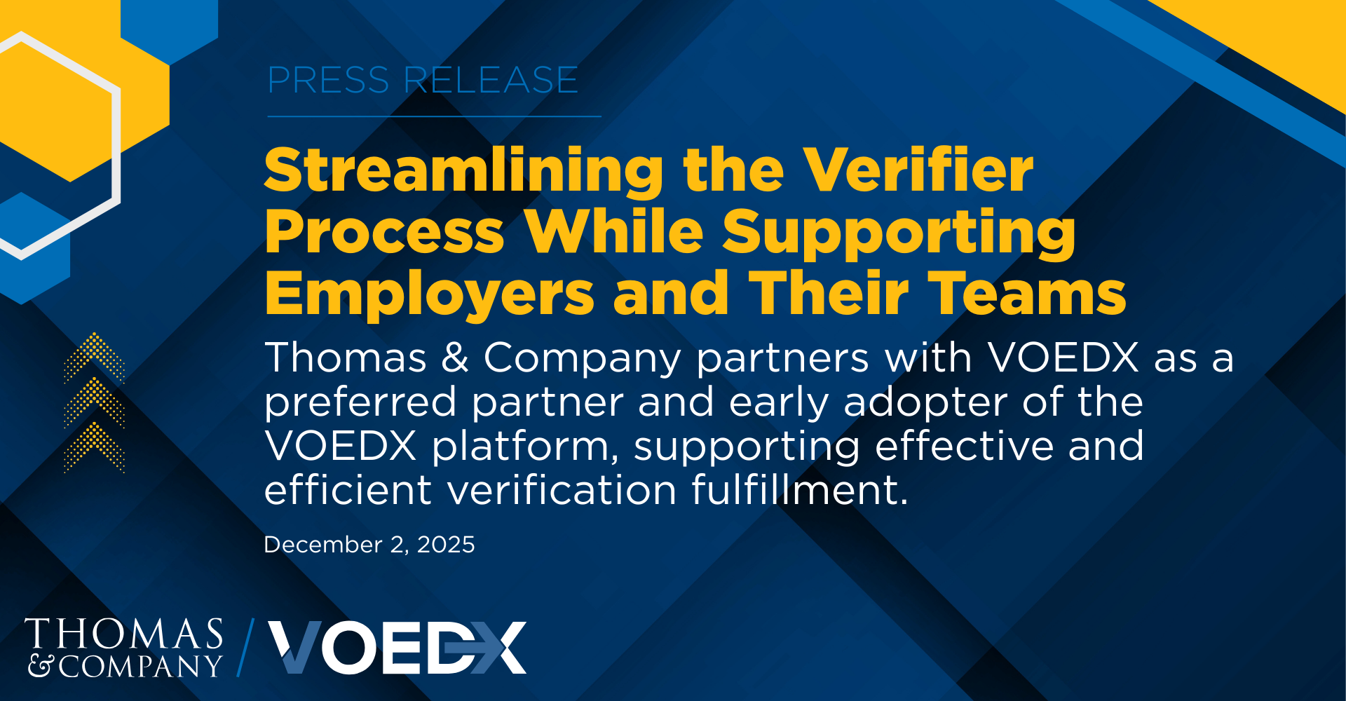 Graphic shows article title, dated December 2, 2025: Streamlining the Verifier Process While Supporting Employers and Their Teams. Thomas & Company partners with VOEDX as a preferred partner and early adopter of the VOEDX platform, supporting effective and efficient verification fulfillment.