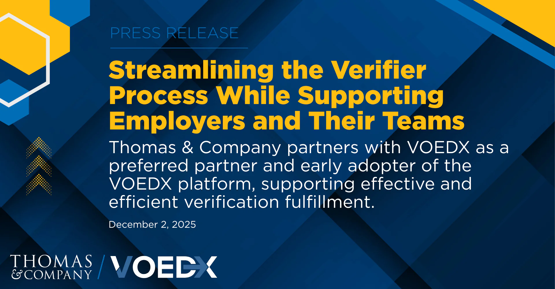 Graphic shows article title, dated December 2, 2025: Streamlining the Verifier Process While Supporting Employers and Their Teams. Thomas & Company partners with VOEDX as a preferred partner and early adopter of the VOEDX platform, supporting effective and efficient verification fulfillment.