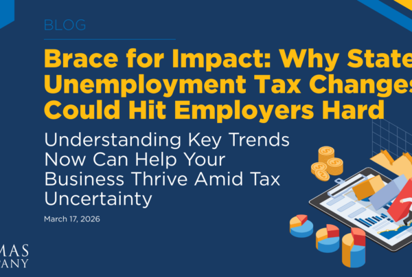 Title graphic which reads Brace for Impact: Why State Unemployment Tax Changes Could Hit Employers Hard