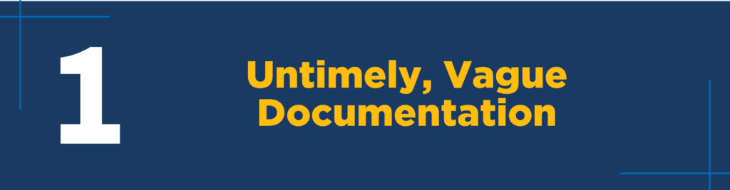 #1 Untimely, Vague Documentation